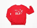 Embossed What the Elf Sweatshirt