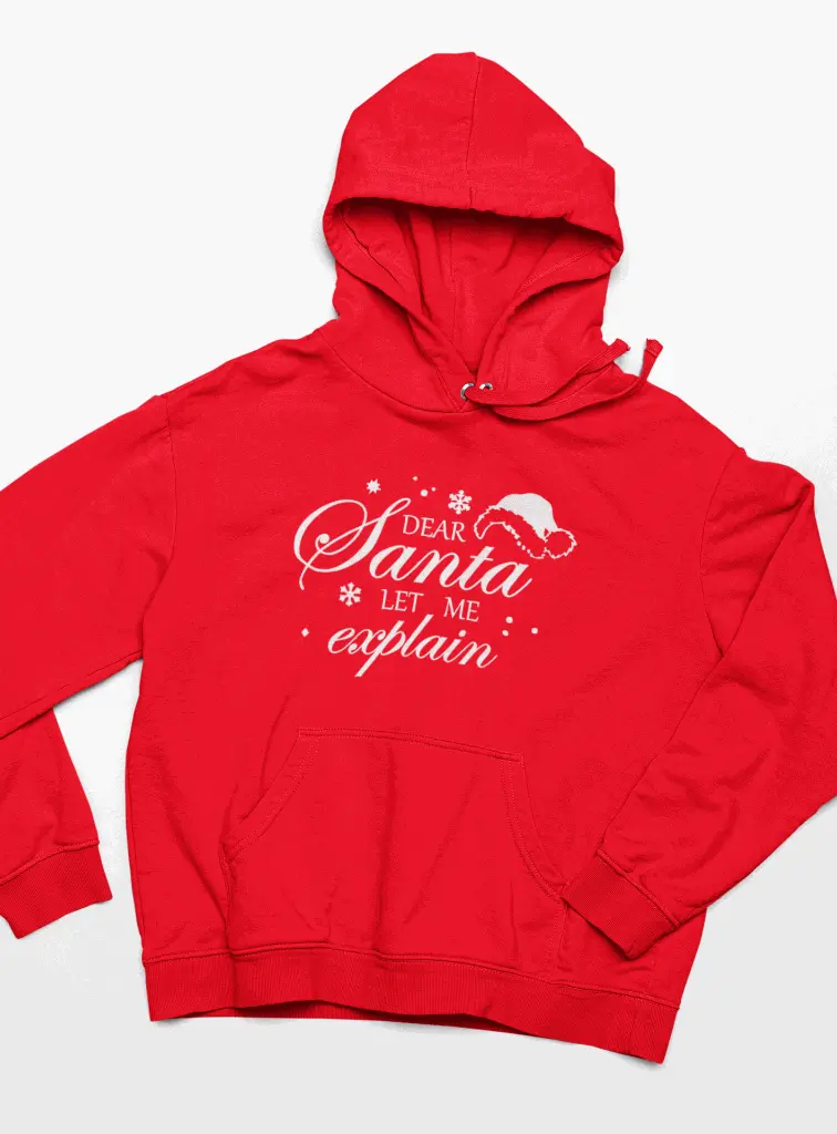 Embossed Santa let me explain Hoodie