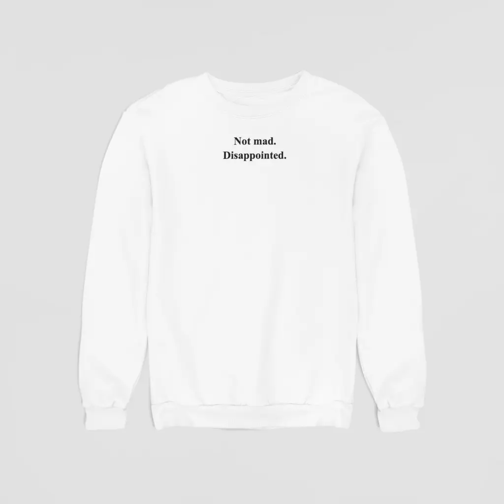 Disappointed. - Embossed Puff Sweatshirts