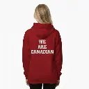 We Are Canadian - Embossed Canada Red Hoodie