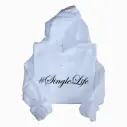 Embossed #SingleLife Hoodie