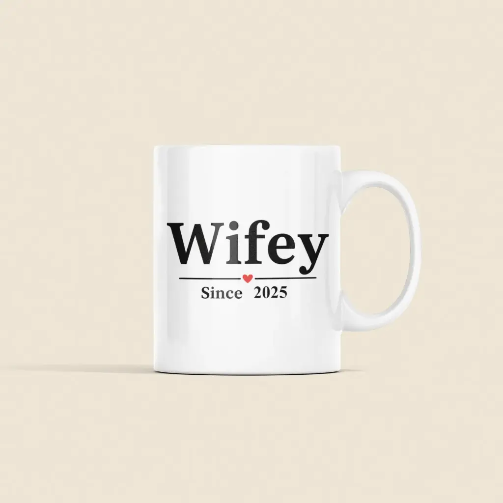 Wifey Since 2025 Mug