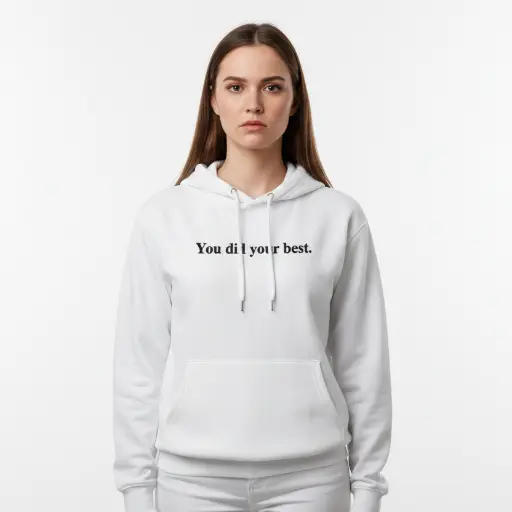 You did your best. - Embossed Puff Untold Hoodie
